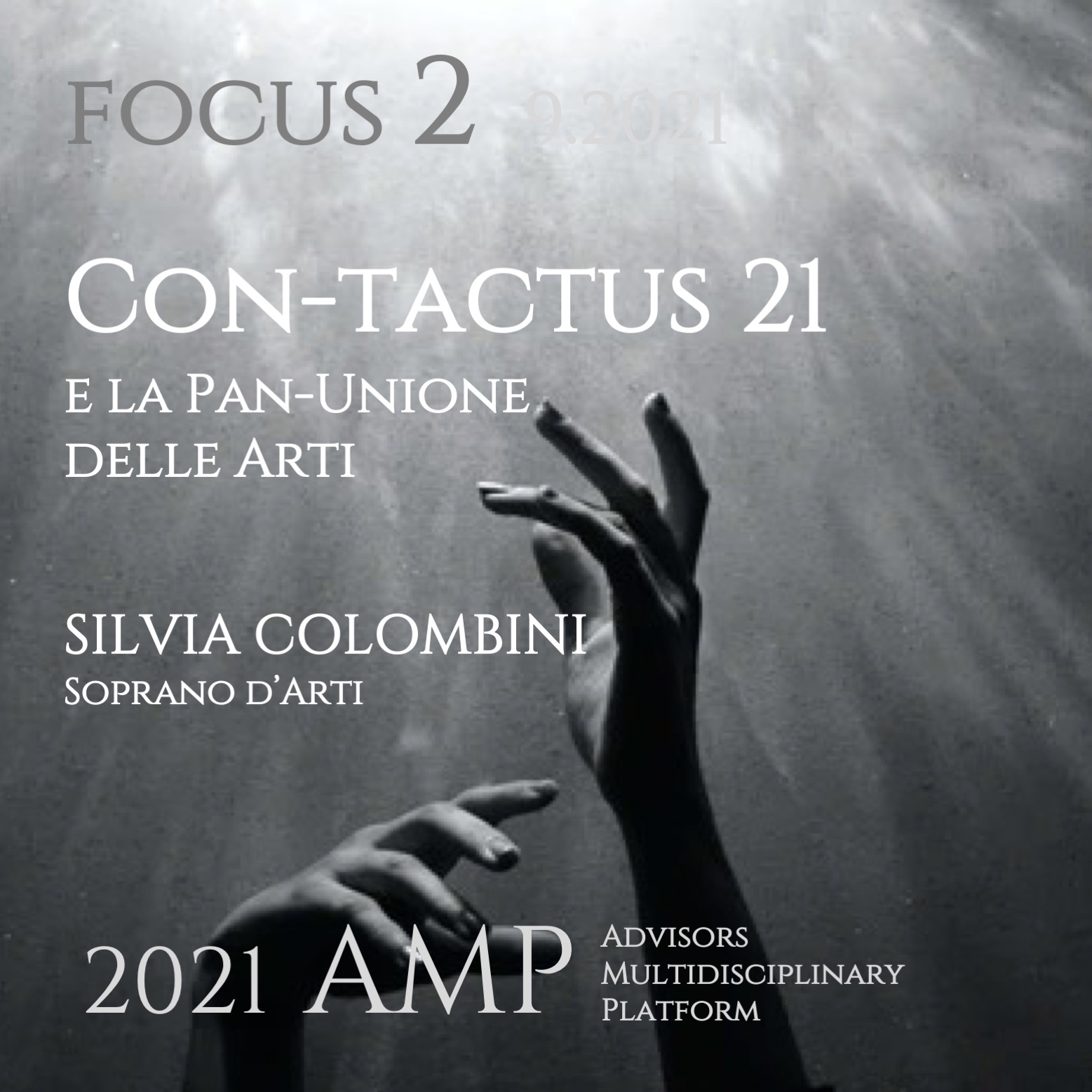 CON-TACTUS 21 e la Pan-Unione delle Arti (di Silvia Colombini, Soprano d’Arti)  
